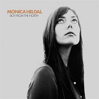 Monica Heldal – Boy From The North