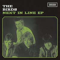 The Birds – Next In Line - EP