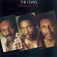 The O'Jays – So Full Of Love