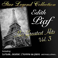 Edith Piaf – Star Legend Collection: Her Greatest Hits Vol. 3