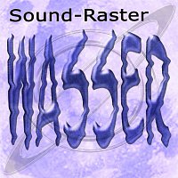 Sound-Raster – Wasser
