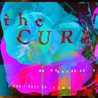 The Cure – A Fragile Thing [Mark Saunders "Forever Heartbroken" Remix]