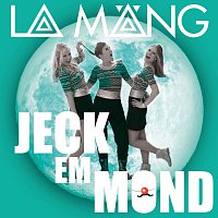 LA MANG – Jeck em Mond