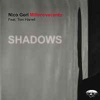 Nico Gori, Millenovecento – Shadows