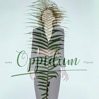 Lenka Filipová – Oppidum