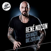 René Nocon – Ich halte die Zeit an