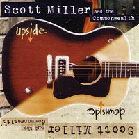 Scott Miller – Upside, Downside