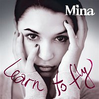 Mina – Learn To Fly