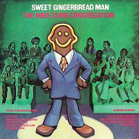 The Mike Curb Congregation – Sweet Gingerbread Man