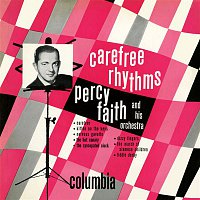 Percy Faith & His Orchestra – Carefree Rhythms
