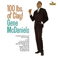 Gene McDaniels – 100 Lbs Of Clay!