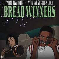 YBN, YBN Nahmir & YBN Almighty Jay – Bread Winners