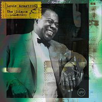 Louis Armstrong – The Ultimate Collection: Louis Armstrong
