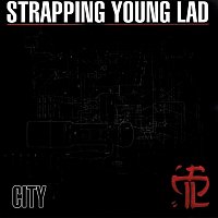 Strapping Young Lad – City (Remastered & Demo versions)