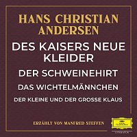 Přední strana obalu CD Des Kaisers neue Kleider / Der Schweinehirt / Das Wichtelmannchen / Der kleine und grosze Klaus