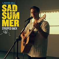 Lachie Gill – Sad Summer [Stripped Back]