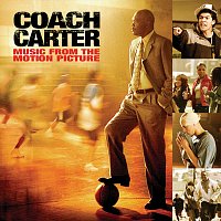 Různí interpreti – Coach Carter / Music From The Motion Picture