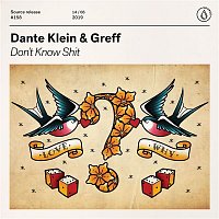 Dante Klein & Greff – Don't Know Shit