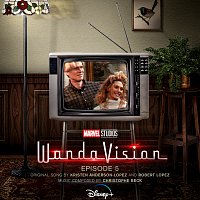 Kristen Anderson-Lopez, Robert Lopez, Christophe Beck – WandaVision: Episode 5 [Original Soundtrack]