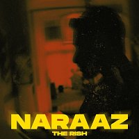 The Rish – NARAAZ