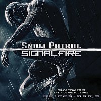 Snow Patrol – Signal Fire [As featured in Spiderman 3]