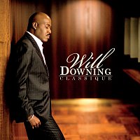 Will Downing – Classique [Digital PDF Booklet]