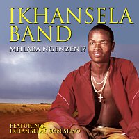 Ikhansela Band – Mhlaba Ngenzeni