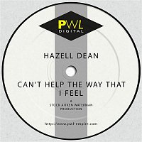 Hazell Dean – Can't Help the Way That I Feel