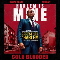 Godfather of Harlem, Swizz Beatz & Pusha T – Cold Blooded