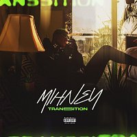 Mihney – Transition