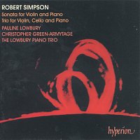 The Lowbury Piano Trio, Christopher Green-Armytage – Simpson: Violin Sonata & Piano Trio
