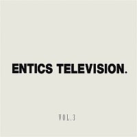 Entics – Entics Television, Vol. 3