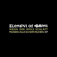 Element Of Crime – Wenn der Wolf schlaft mussen alle Schafe ruhen [EP]
