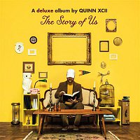 Quinn XCII – The Story of Us (Deluxe)