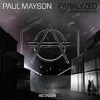 Paul Mayson – Paralyzed (feat. John Quarles)
