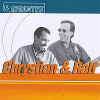 Chrystian & Ralf – Gigantes