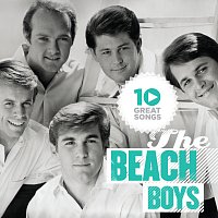 The Beach Boys – 10 Great Songs