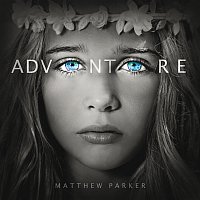Matthew Parker – Adventure