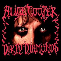 Alice Cooper – Dirty Diamonds