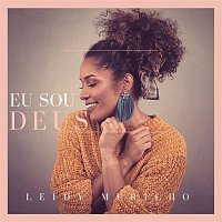 Leidy Murilho – Eu Sou Deus