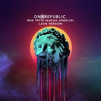 OneRepublic, Mariah Angeliq – Run [Latin Version]