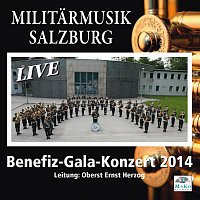 Militarmusik Salzburg – Benefiz-Gala-Konzert 2014 - Live