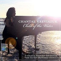 Chantal Kreviazuk – Child of the Water