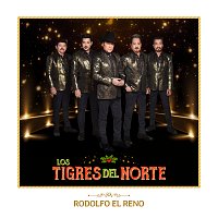 Los Tigres Del Norte – Rodolfo El Reno