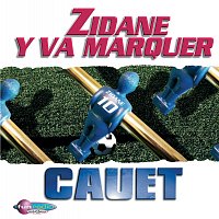Cauet – Zidane Y Va Marquer