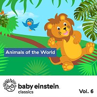 Přední strana obalu CD Animals of the World: Baby Einstein Classics, Vol. 6