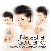 Natal'ya Gordienko – Otkruvay Svoi Krasivye Glaza [International Version]