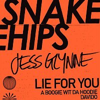 Snakehips & Jess Glynne, A Boogie wit da Hoodie & Davido – Lie for You