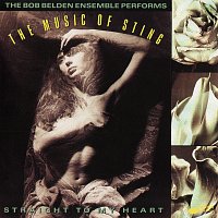The Bob Belden Ensemble – Straight To My Heart: The Music Of Sting