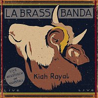 LaBrassBanda – Kiah Royal